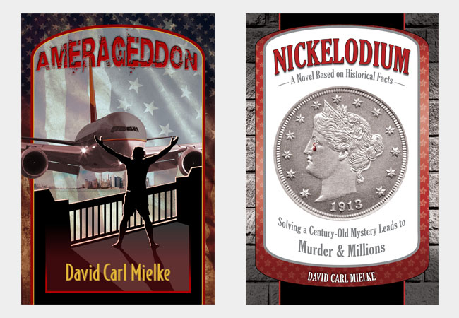 Book Covers, Amerragedon & Nickelodium, by David Carl Meilke